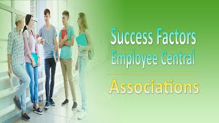 Associations SAP SuccessFactors Employee Central [upl. by Aicilihp690]