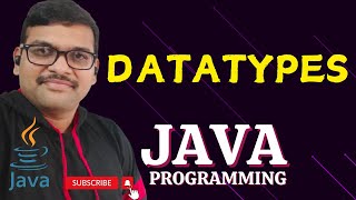 DATATYPES  JAVA PROGRAMMING [upl. by Hannahs]