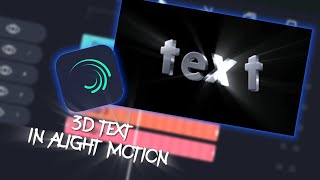 TUTORIAL 3D TEXT ON ALIGHT MOTION [upl. by Sregor798]