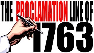 The Proclamation Line of 1763 Explained US History Review [upl. by Geehan]