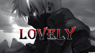 Kakashi 『 AMV 』Lovely [upl. by Pelligrini]