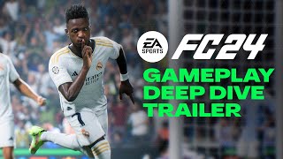 EA SPORTS FC 24  Official Gameplay Deep Dive [upl. by Hnaht]