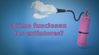 ¿Cómo funcionan los extintores [upl. by Brindell]