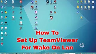 How To Set Up TeamViewer For Wake On Lan [upl. by Atikin894]