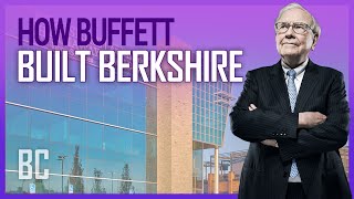 How Buffett Did It Building Berkshire Hathaway [upl. by Ynogoham623]