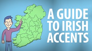 Guide to Irish Accents [upl. by Trela]