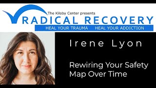 Irene Lyon Rewire Your Safety Map Over Time [upl. by Durstin818]