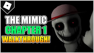 The Mimic Book 1 Control Chapter 1 Full Walkthrough ROBLOX [upl. by Nywra]