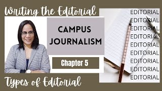 Editorial Writing Chapter 5 Campus Journalism [upl. by Stiruc966]