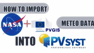 PVSYST 70  IMPORT NASA AND PVGIS DATA INTO PVSYST [upl. by Cassey81]