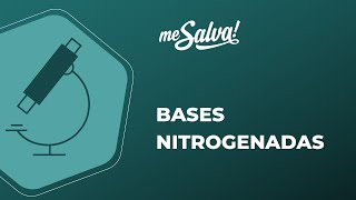 Bases Nitrogenadas  Biologia Molecular  Me Salva Saúde [upl. by Maier]