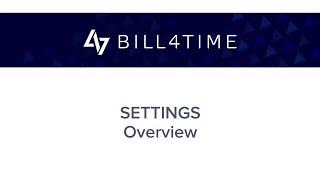 Bill4Time Settings  Overview [upl. by Eelarol]