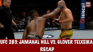 UFC 283 Glover Teixeira vs Jamahal Hill Recap [upl. by Elita]