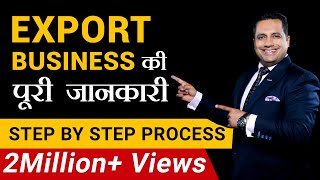 Export Business  पूरी जानकारी  Step by Step Process  FIEO  Dr Vivek Bindra [upl. by Lalitta305]