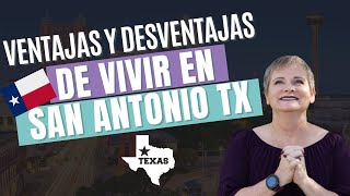 ventajas y desventajas de vivir en San Antonio TX [upl. by Ever]