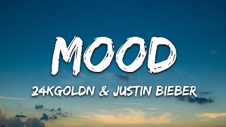 24kGoldn  Mood Remix Lyrics ft Justin Bieber J Balvin Iann Dior [upl. by Farlee]