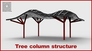 Tree Columns structure Grasshopper Tutorial [upl. by Sellers]