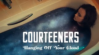 Courteeners  Hanging Off Your Cloud Official Video [upl. by Oiraved409]