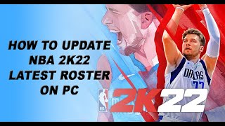 How to Update the latest NBA 2k22 Roster [upl. by Anilave]