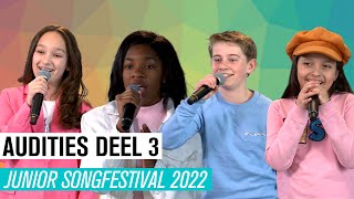 3 AUDITIES DEEL 3  JUNIOR SONGFESTIVAL 2022 🇳🇱 [upl. by Jone]