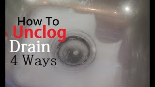 How To Unclog Drain 4 Ways [upl. by Ybroc]