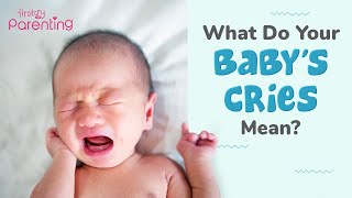 Understanding What Your Baby’s Cry Means [upl. by Towrey110]