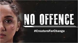 No Offence  Creators For Change  MostlySane [upl. by Oiceladni]