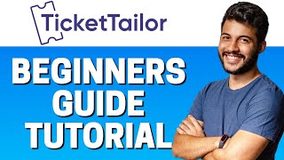 How to Use TicketTailor  Beginners Tutorial 2022 [upl. by Lleral319]