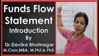 1 quotIntroduction of Funds Flow Statementquot In Management Accounting By DrDevika Bhatnagar [upl. by Kuth]