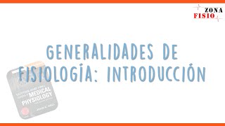 FISIOLOGÍA INTRODUCCIÓN  ENTENDIENDO GUYTON CAP 1 [upl. by Dygal]