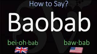 How to Pronounce Baobab CORRECTLY [upl. by Timms591]