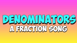 fractions song denominator [upl. by Ailad]