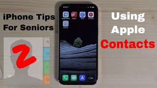 iPhone Tips for Seniors 2 Using Apple Contacts [upl. by Lyon]