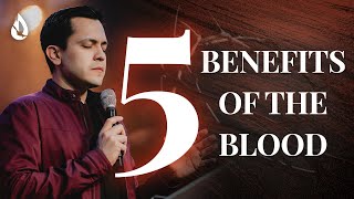 5 POWERFUL Things the Blood of Jesus Does in Your Life [upl. by Konopka]