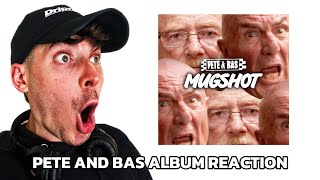 Pete amp Bas  Mugshot Album REACTION [upl. by Cleavland]