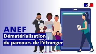 ANEF  Dématérialisation du parcours de létranger [upl. by Ahsikad]