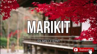 Marikit  Mally Band  Maranao Song Lyrics 🎵 [upl. by Relda]