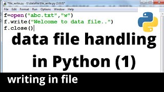 Data File in Python  Writing to file  Python Programming  File handling in Python [upl. by Eeralav988]