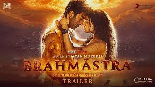 BRAHMÄ€STRA Part One Shiva  Official Trailer  Ranbir Kapoor  Alia Bhatt  Ayan Mukerji FanMade [upl. by Ahsilram386]