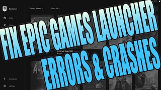 FIX Epic Games Launcher Errors Not Loading amp Crashing On PC Tutorial [upl. by Arinaj571]