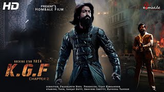 KGF Chapter 2 FULL MOVIE HD facts  Yash  Srinidhi Shetty Sanjay D Prashanth N  Hombale Films [upl. by Ranip283]