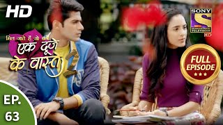 Ek Duje Ke Vaaste 2  Ep 63  Full Episode  24th August 2020 [upl. by Alaekim321]