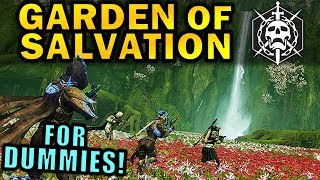 Destiny 2 GARDEN OF SALVATION RAID FOR DUMMIES  Complete Raid Guide amp Walkthrough [upl. by Lanza]