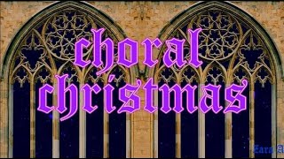 3 Hours of Christmas Choral Music ❆ ❆ ❆ [upl. by Athalie313]