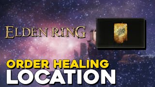 Elden Ring Order Heal Incantation Location [upl. by Oinesra]