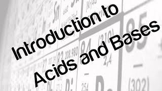 Introduction to Acids and Bases [upl. by Toll585]