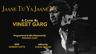 Tera Mujhse Hai Pehle ka Nata Koi  A Cover by Vineet Garg [upl. by Ojillib657]