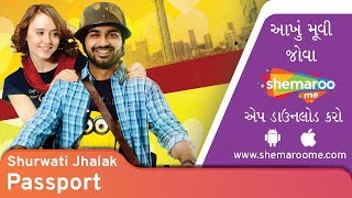 Passport  Shurwati Jhalak  Malhar Thakar  Romantic Gujarati Movie [upl. by Hedgcock]