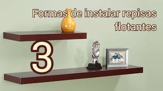 Formas de instalar Repisas Flotantes [upl. by Laekim]