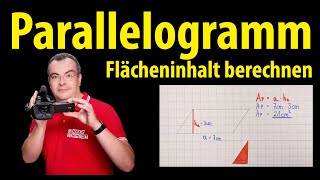 Parallelogramm  Flächeninhalt berechnen  Lehrerschmidt [upl. by Amaty408]